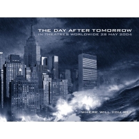  The Day After Tomorrow,       